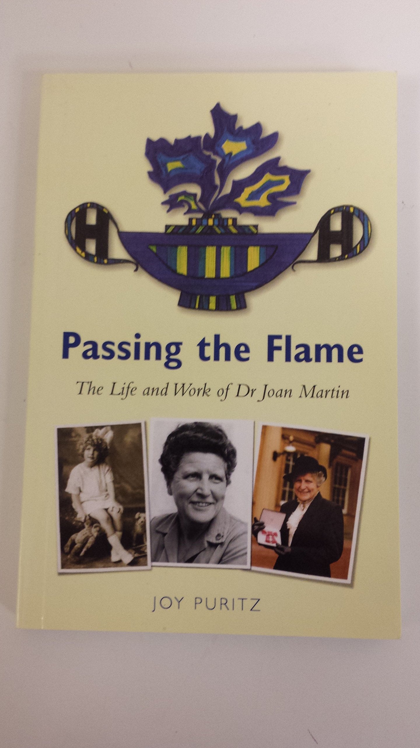 Passing the Flame: The Life and Work of Dr Joan Martin Memories