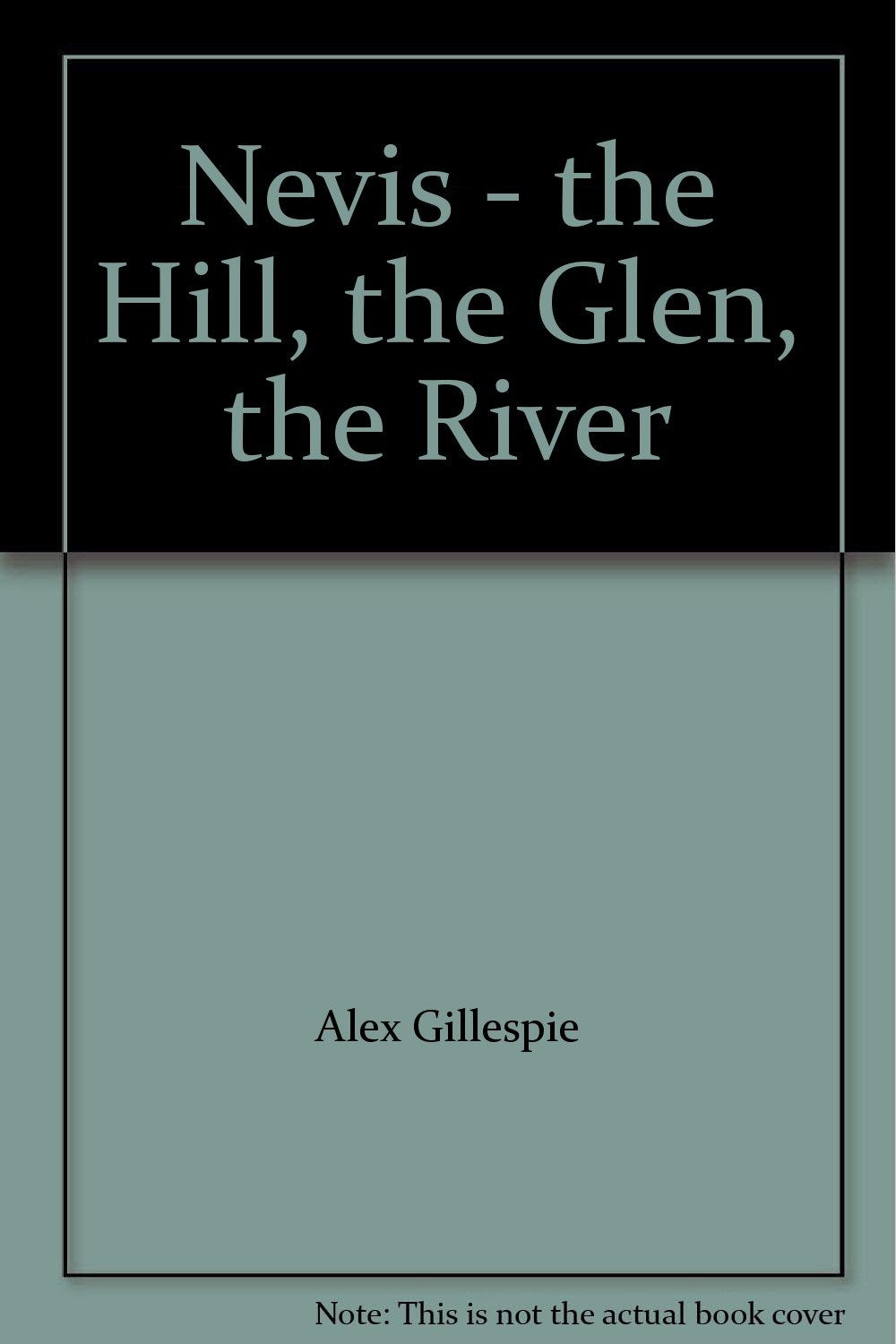 Nevis - the Hill, the Glen, the River Travel