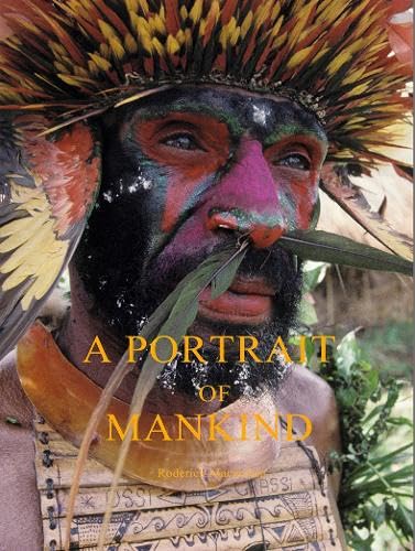 A PORTRAIT OF MANKIND: Images from Six Continents Travel