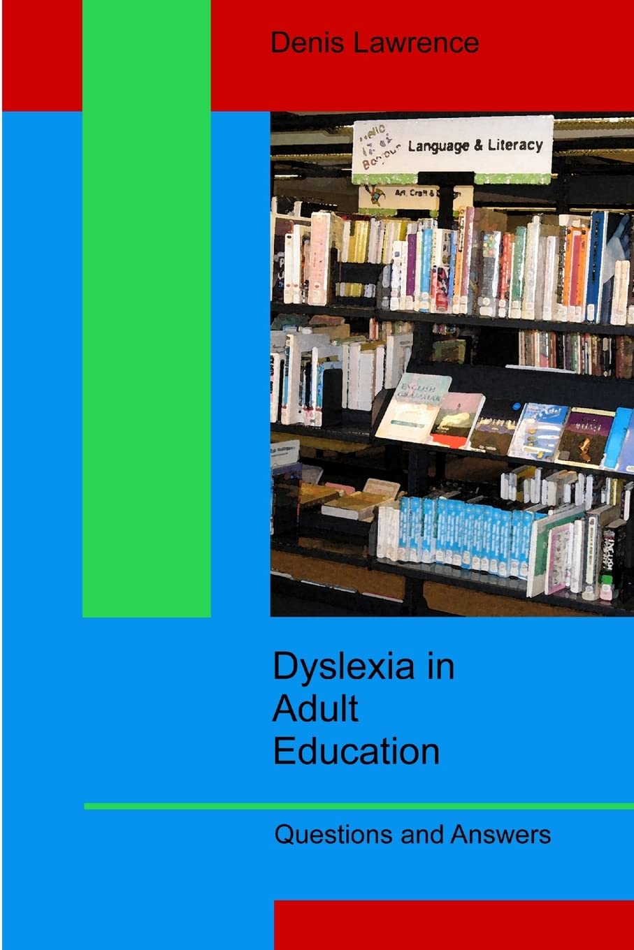 Dyslexia in Adult Education: Questions and Answers book