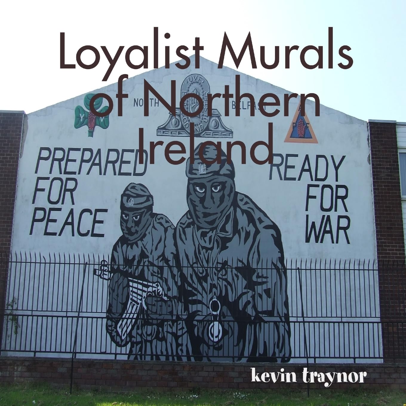 Loyalist Murals of Northern Ireland book
