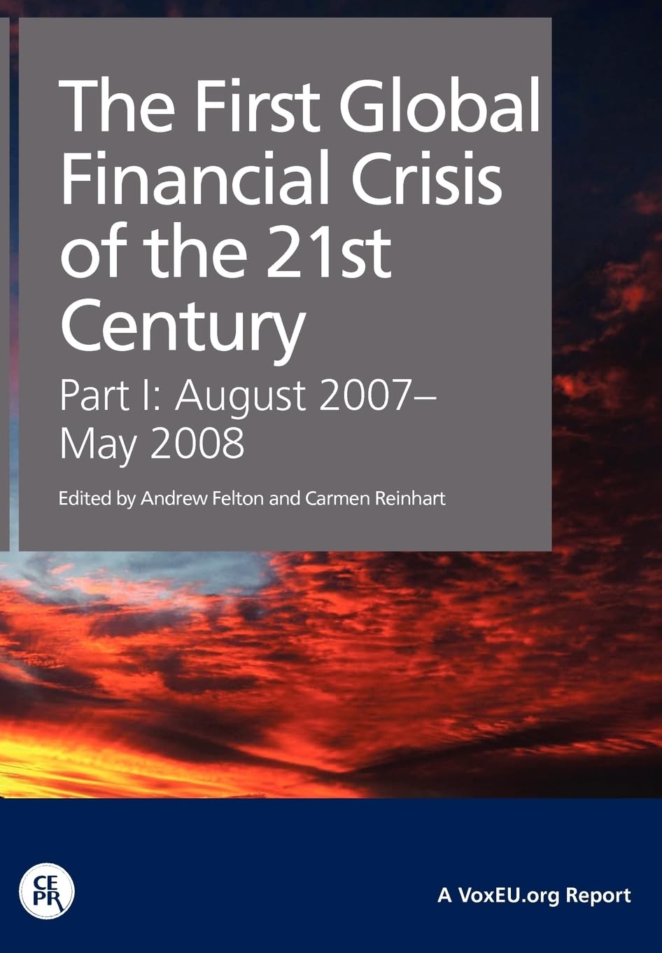 The First Global Financial Crisis of the 21st Century - Part I Business, Finance & Career