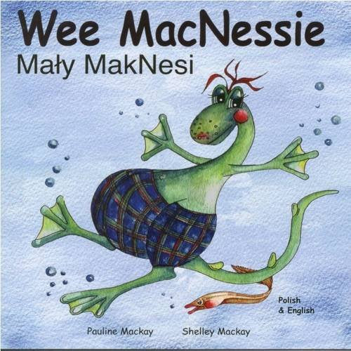 Wee MacNessie: Maly Maknesi (Bilingual Wee MacNessie: English Polish, Band 1) Novels & Short Stories