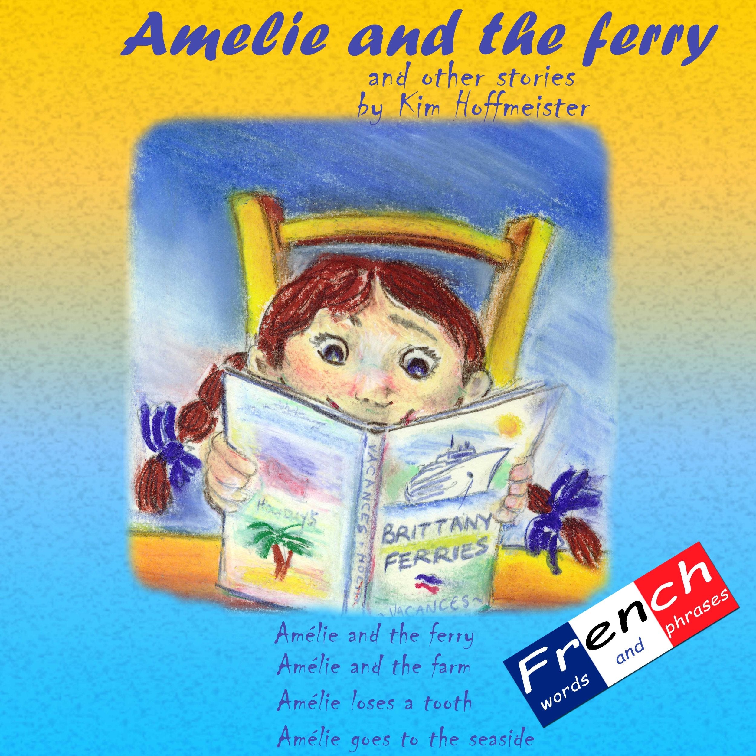 Amelie and the Ferry and Other Stories cd