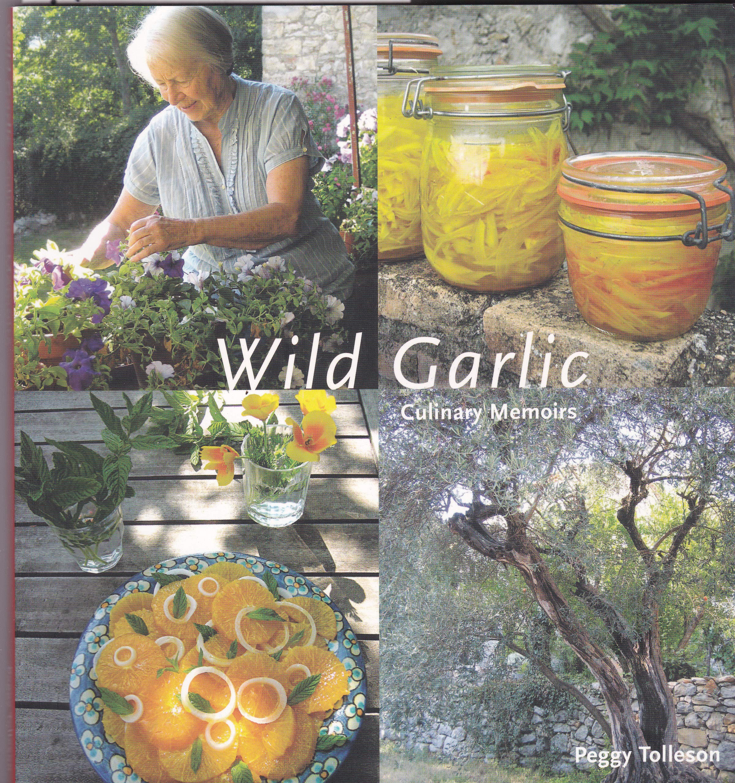 Wild Garlic: Culinary Memoirs book