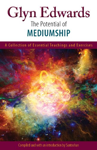 The Potential of Mediumship: A Collection of Essential Teaching and Exercises Religion & Esotericism