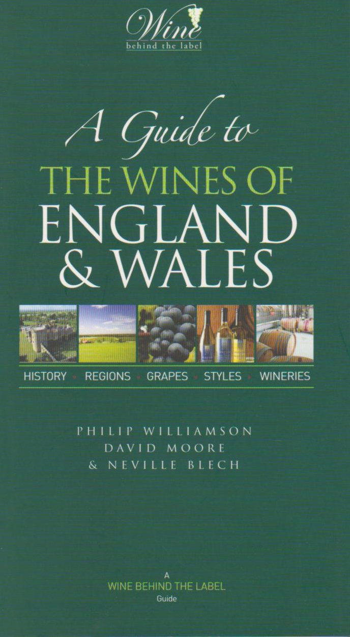 A Guide to the Wines of England and Wales Cooking & Enjoying