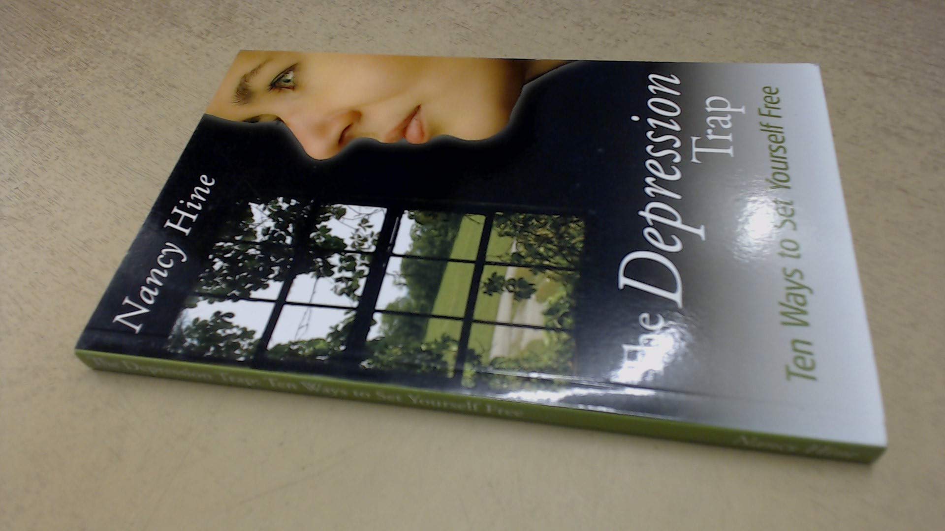 The Depression Trap: Ten Ways to Set Yourself Free book
