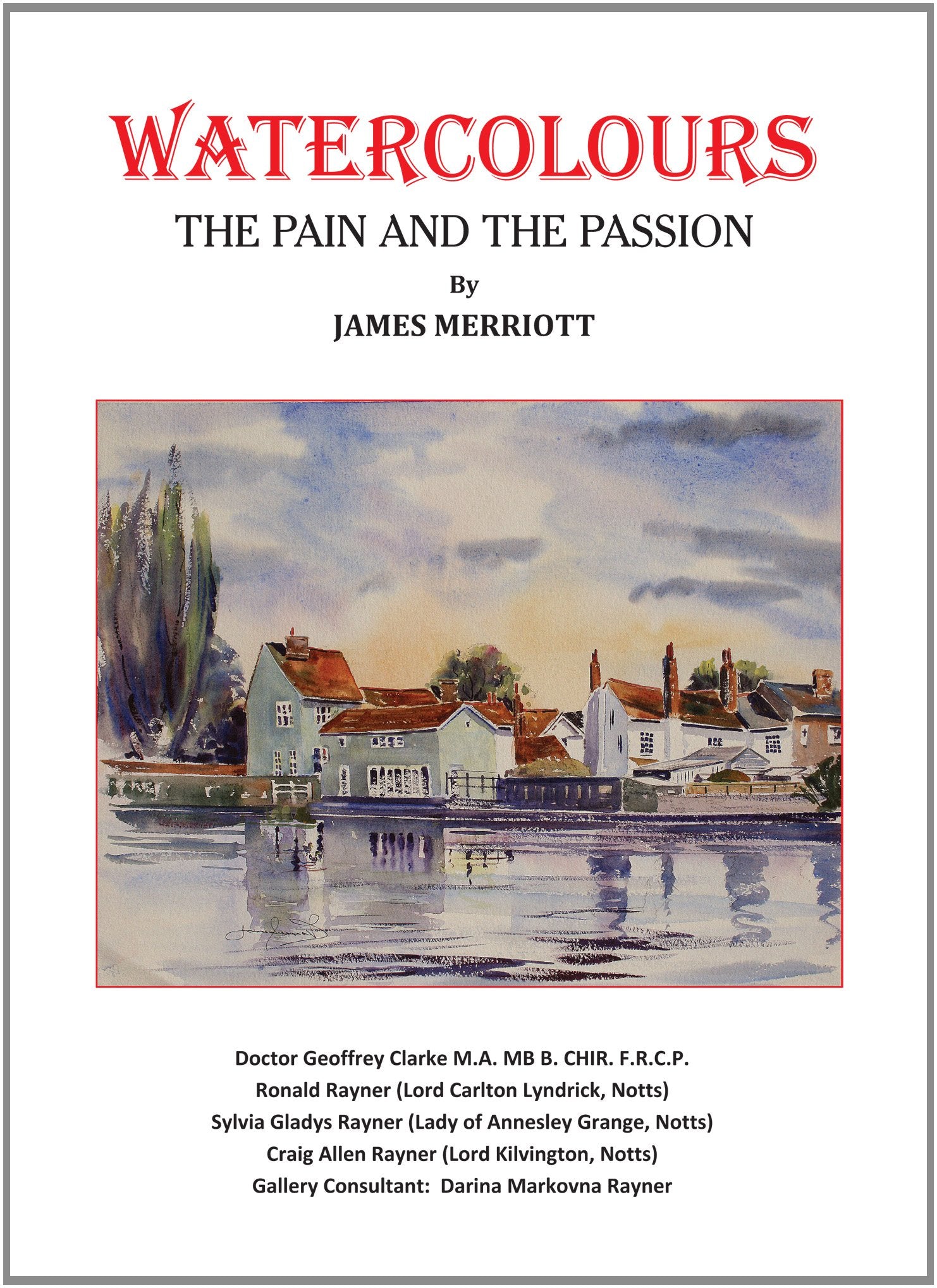 Watercolours: The Pain and the Passion Art & Literature