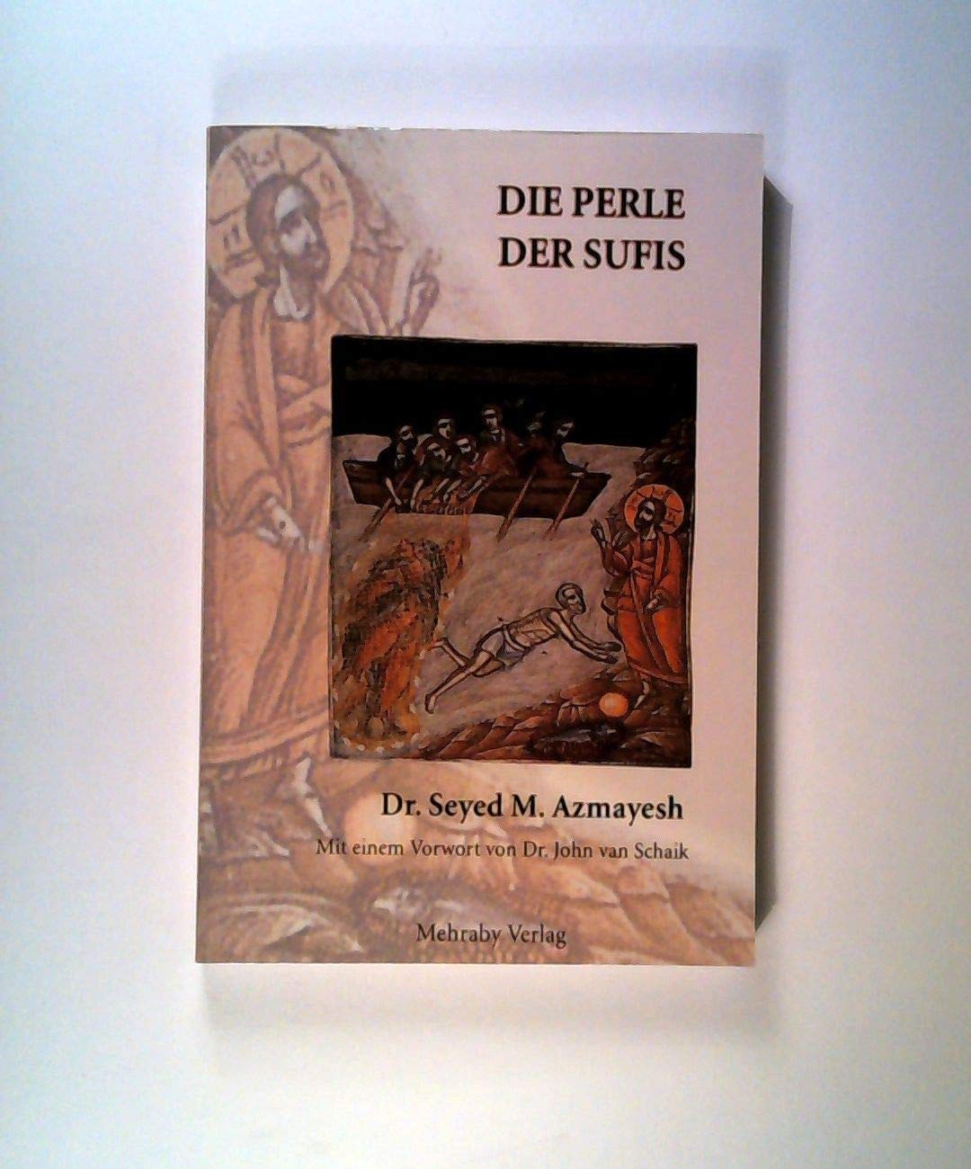 Die Perle der Sufis: Der Pfad der Substantiellen Entwicklung Second hand books on Religion & Esotericism