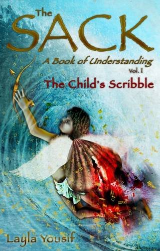 Child's Scribble (v. 1) (The Sack: A Book of Understanding) Poetry