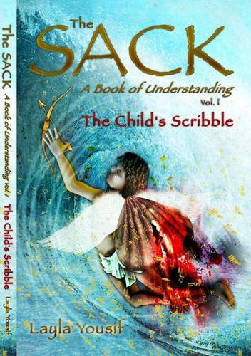 Child's Scribble (Pt. 1) (The Sack: A Book of Understanding) Poetry