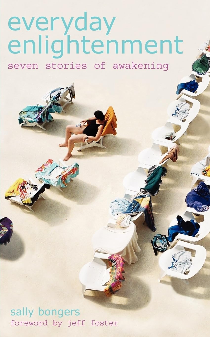 Everyday Enlightenment: Seven Stories of Awakening Lifestyle