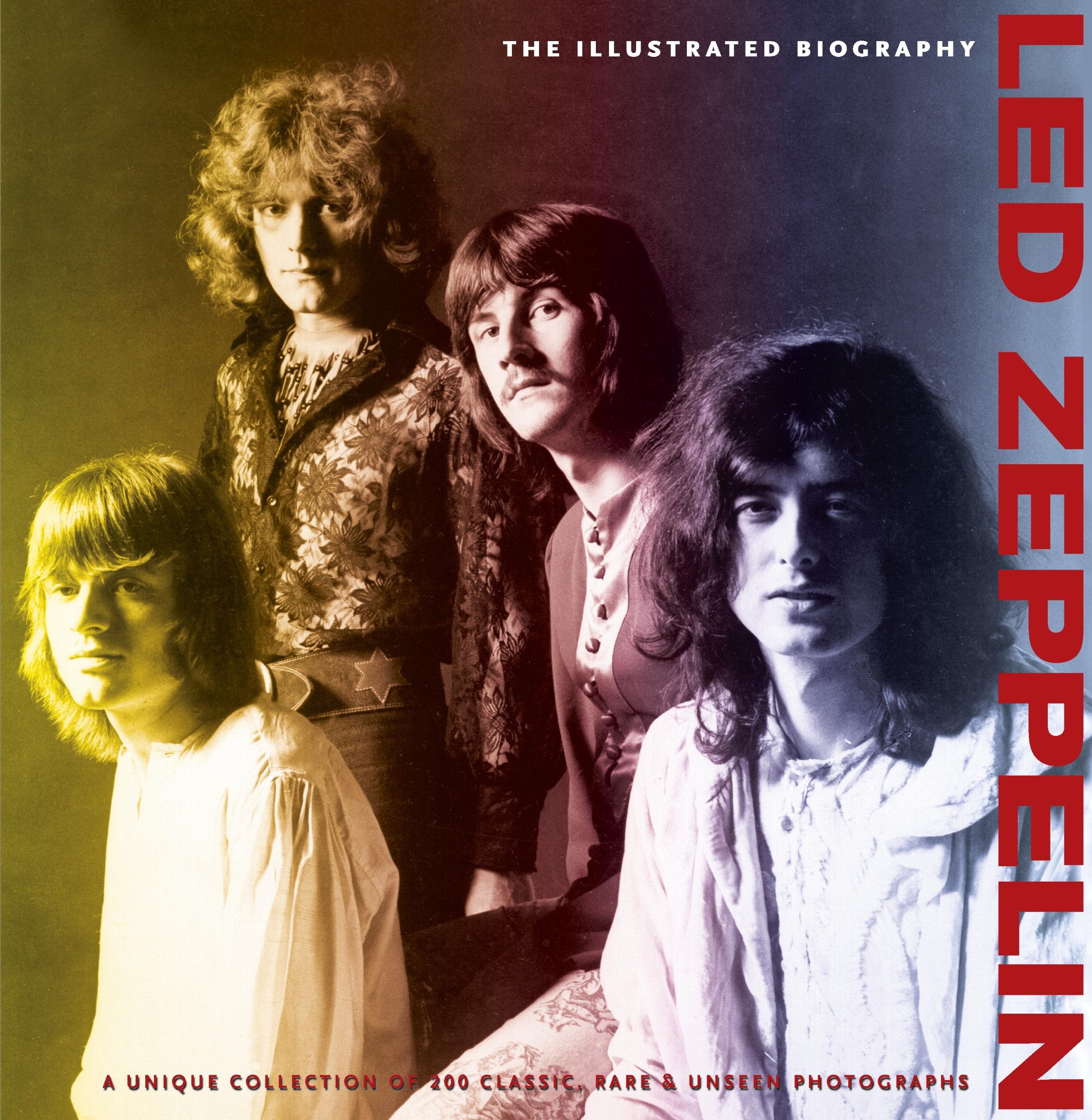 "Led Zeppelin": The Illustrated Biography Arts & Music Books