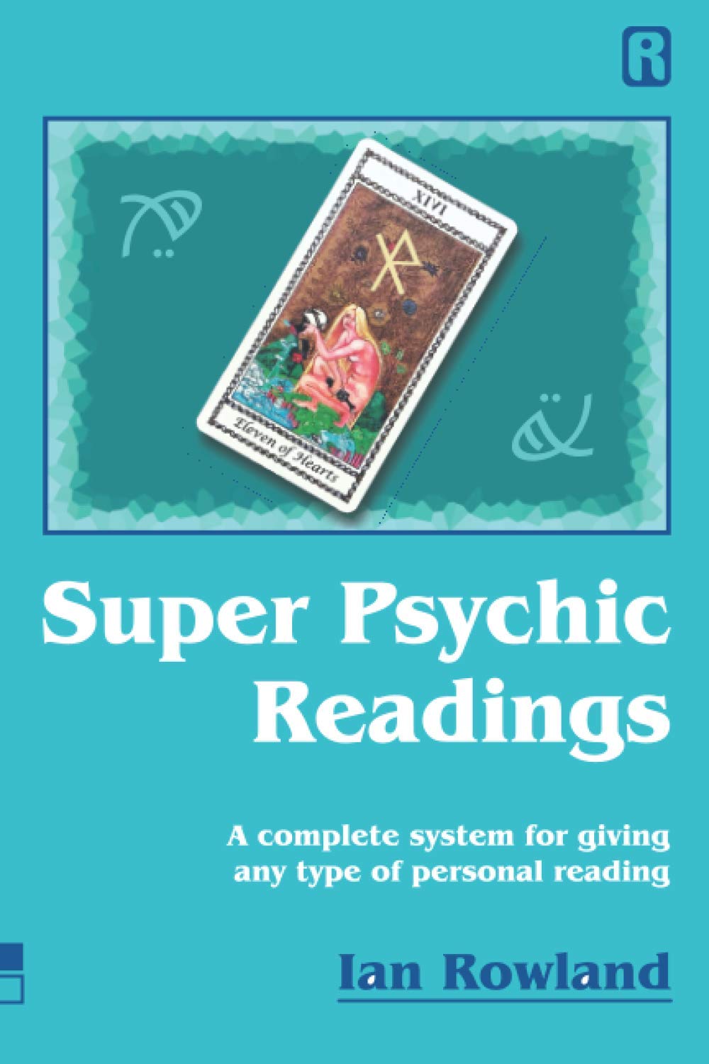Super Psychic Readings: A complete system for giving any type of personal reading Religion & Esotericism