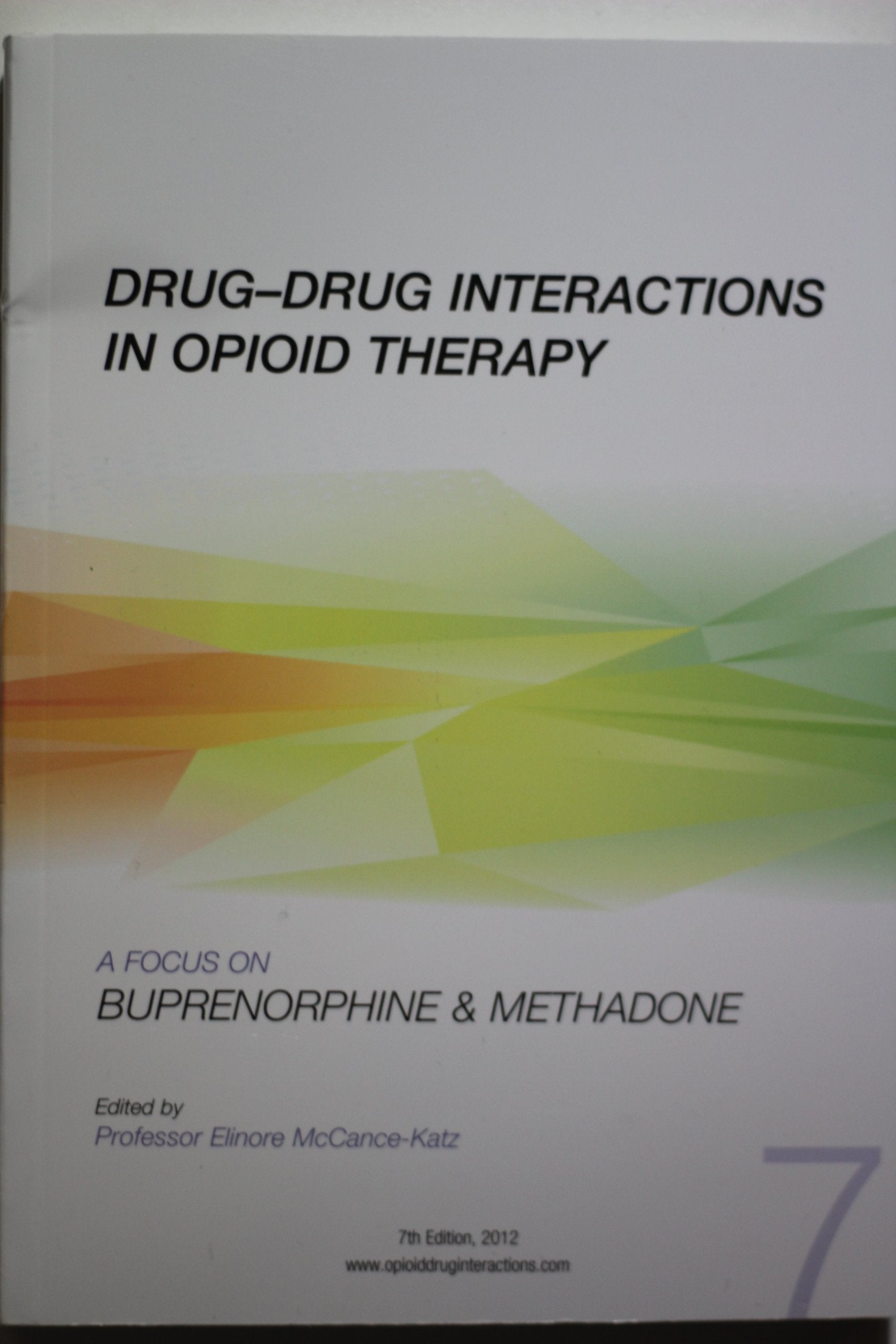 Drug-Drug Interactions in Opioid Therapy - A Focus on Buprenorphine & Methadone Books