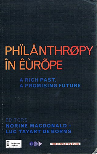 Philanthropy in Europe: A Rich Past, a Promising Future Social Sciences