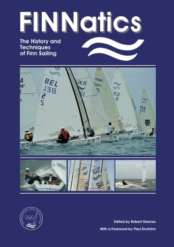 FINNatics: The History and Techniques of Finn Sailing book