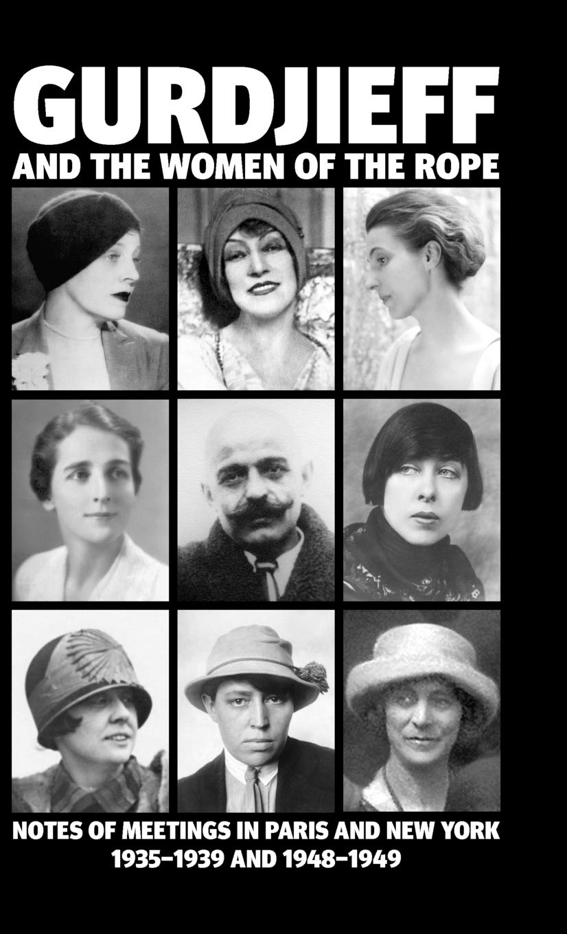 Gurdjieff and the Women of the Rope Philosophy