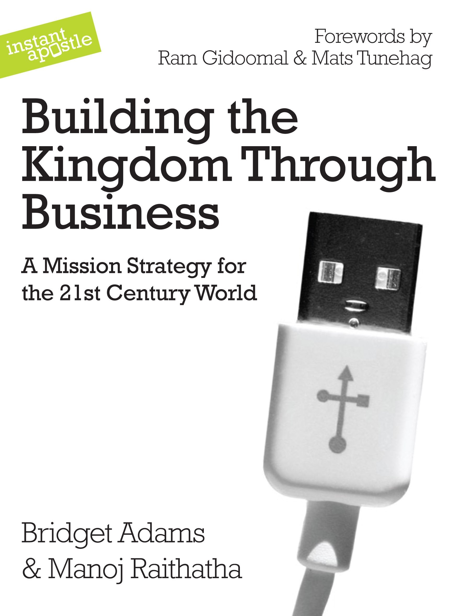 Building the Kingdom Through Business: A Mission Strategy for the 21st Century World Social Sciences