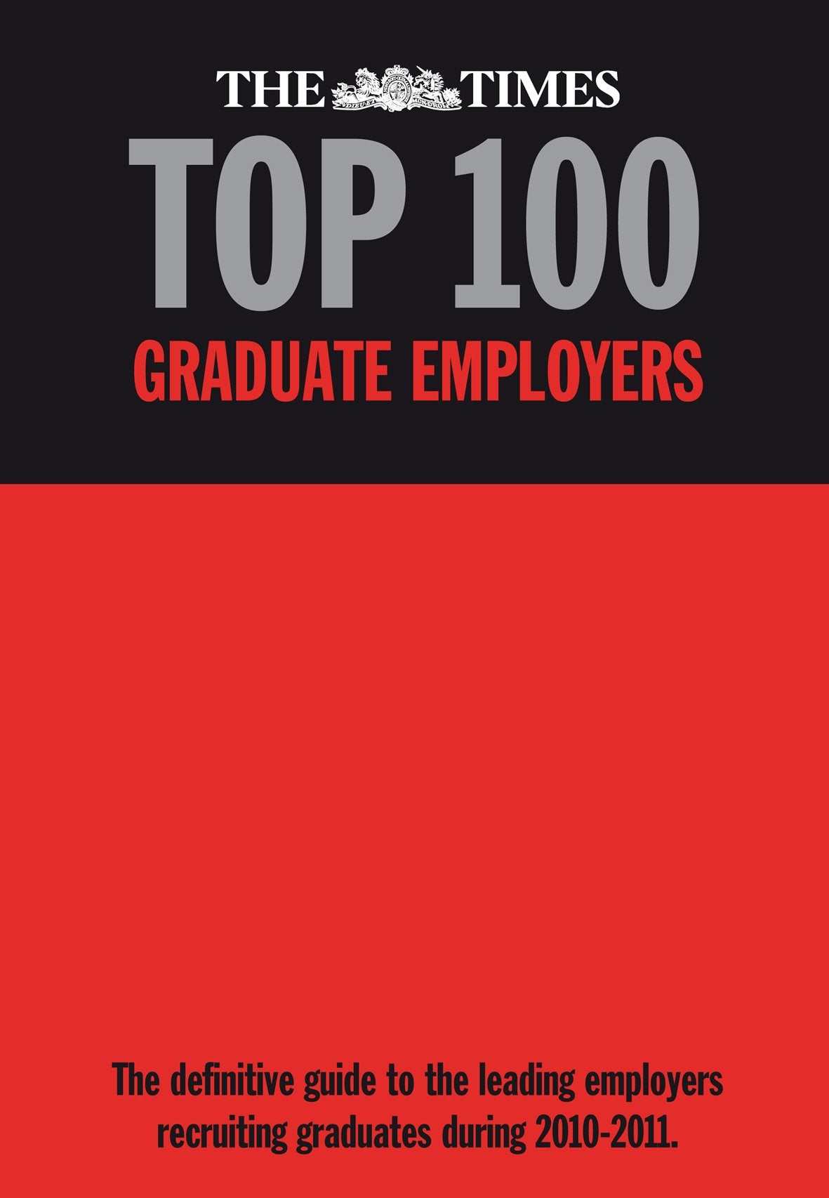 The "Times" Top 100 Graduate Employers 2010-2011 book
