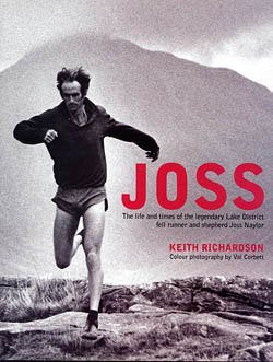 Joss: The Life and Times of the Legendary Lake District Fell Runner and Shepherd Joss Naylor Sports