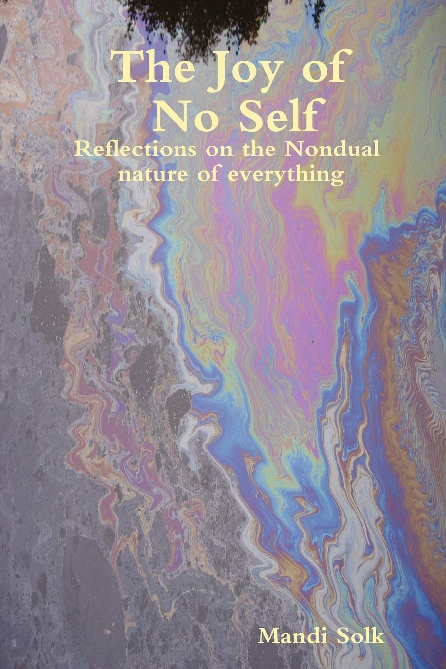 The Joy of No Self Religion & Esotericism