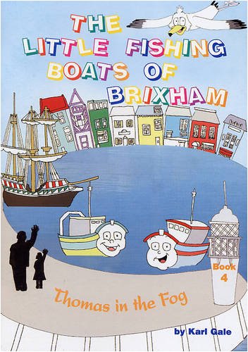 Thomas in the Fog (Little Fishing Boats of Brixham) Novels & Short Stories