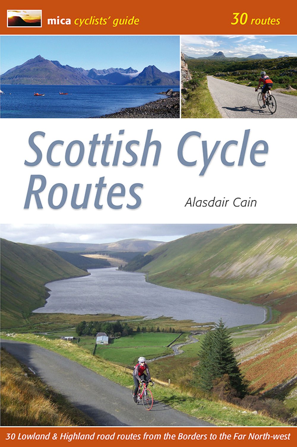 Scottish Cycle Routes: 30 Lowland & Highland Road Routes book