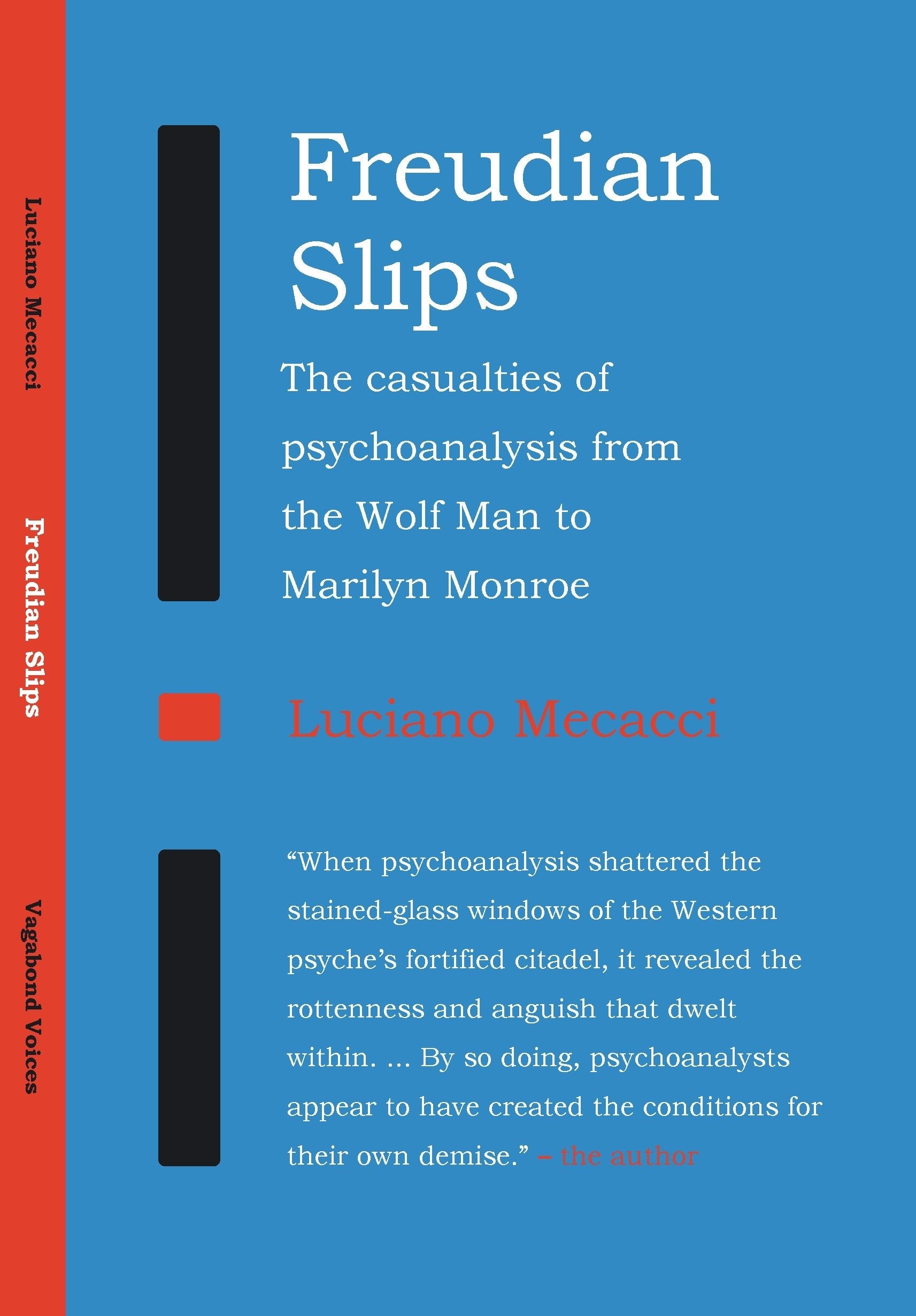 Freudian Slips: The Casualties of Psychoanalysis from the Wolf Man to Marilyn Monroe book