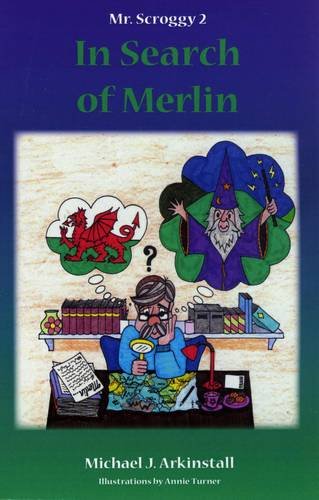 In Search of Merlin: Mr Scroggy 2 book