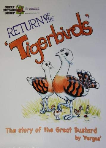 The Return of the Tiger Birds: The story of the Great Bustard Novels & Short Stories