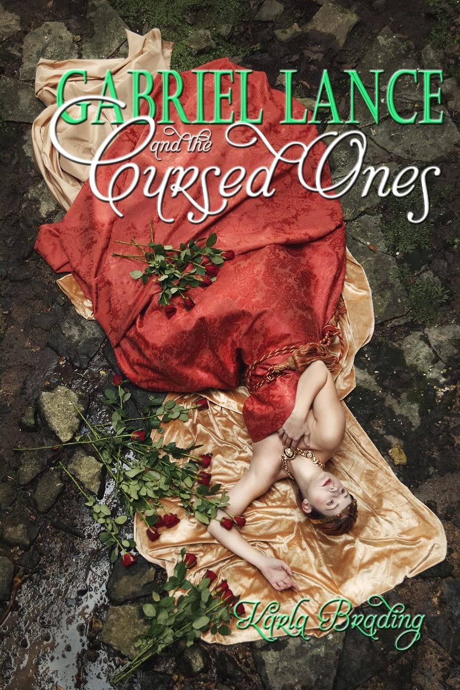Gabriel Lance and the Cursed Ones: A Fairy Tale Fantasy & Sci-Fi