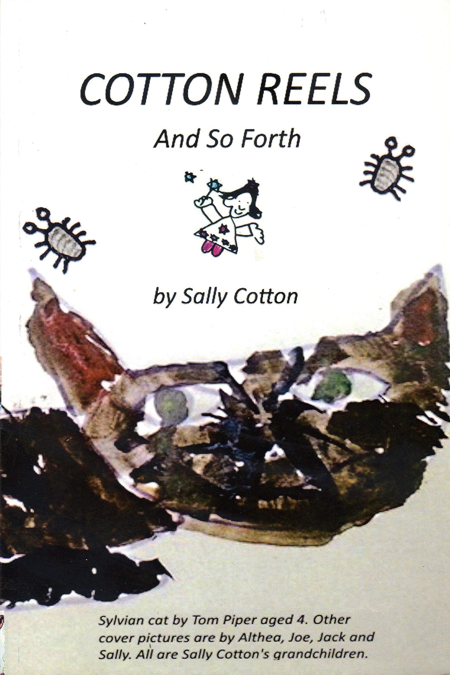 Cotton Reels and So Forth: Who's Going to Milk the Cow Then? Memories