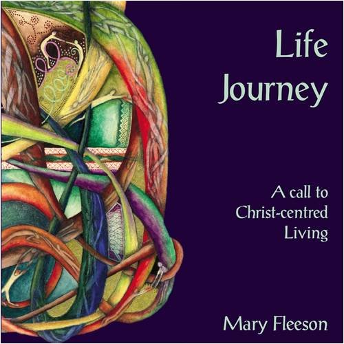 Life Journey: A Call to Christ-Centred Living Religion & Esotericism