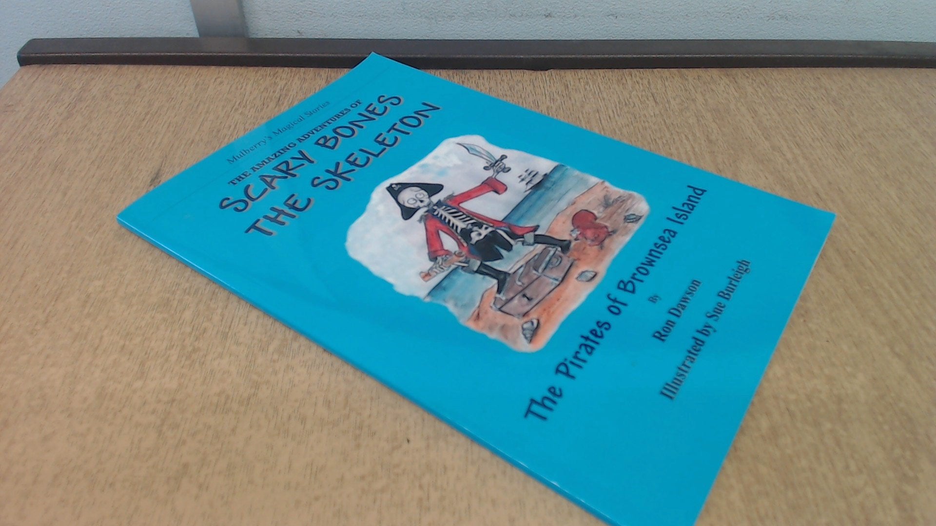 The Amazing Adventures of Scary Bones the Skeleton: The Lost Dog and Bone Humour & Satire