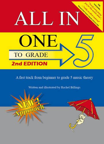 OLD/2012 edition All-In-One to Grade 5: A Fast-Track from Beginner to Grade 5 Music Theory Non-fiction