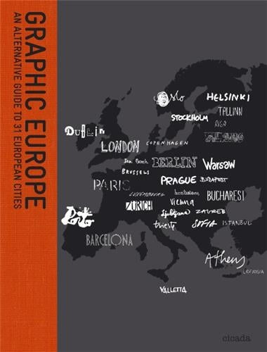 Graphic Europe An Alternative Guide to 31 European Cities Social Sciences