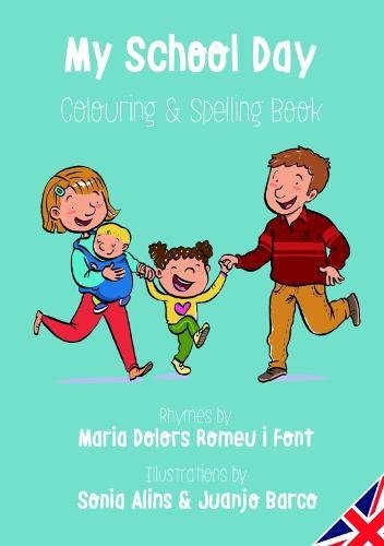 My School Day: Colouring and Spelling Book Novels & Short Stories