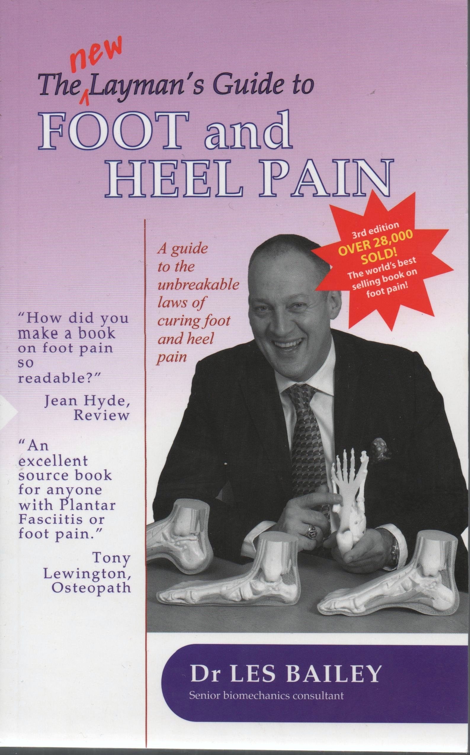 The New Layman's Guide to Foot and Heel Pain Health, Nutrition & Fitness