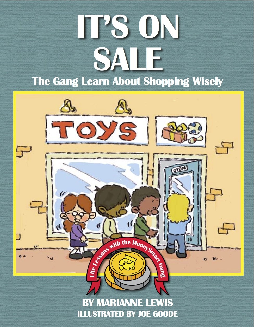 It's on Sale: The Gang Learn About Shopping Wisely (Teaching Kids About Money) Non-fiction