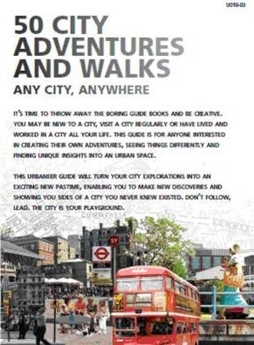 City Walks and Adventures: Any City Anywhere Leisure & Fun