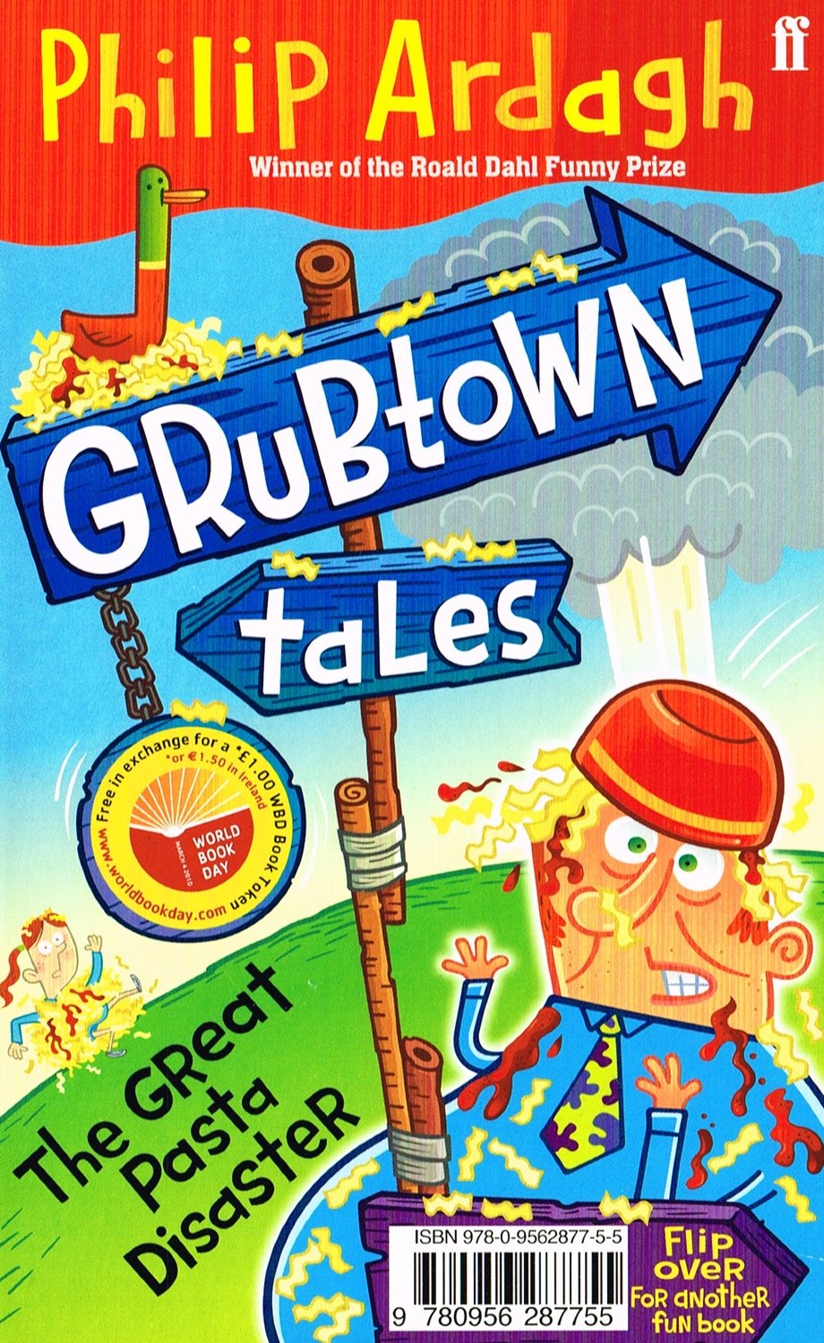 Pongwiffy and the Important Announcement / Grubtown Tales: The Great Pasta Disaster: A World Book Day Flip Book Novels & Short Stories