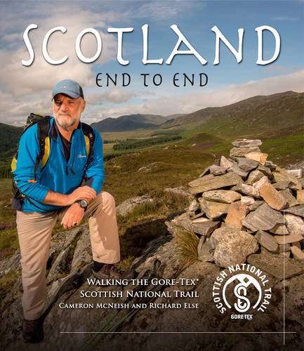 Scotland End to End: Walking the Gore-Tex Scottish National Trail book