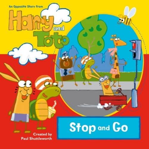 Harry and Toto: v. 1: Stop and Go (Harry and Toto: Stop and Go) Novels & Short Stories