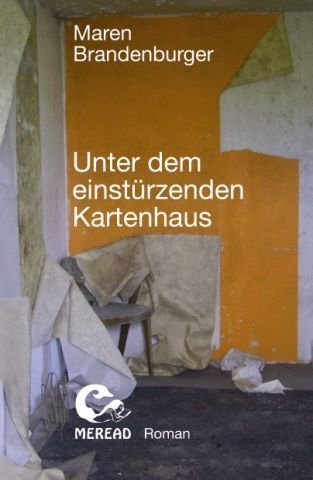 Unter dem einstürzenden Kartenhaus Contemporary literature