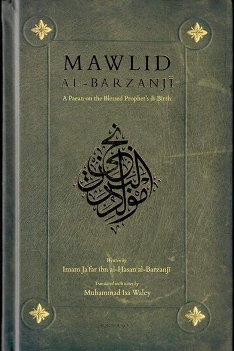 Mawlid al-Barzanji: A Paean on the Blessed Prophet's Birth Books