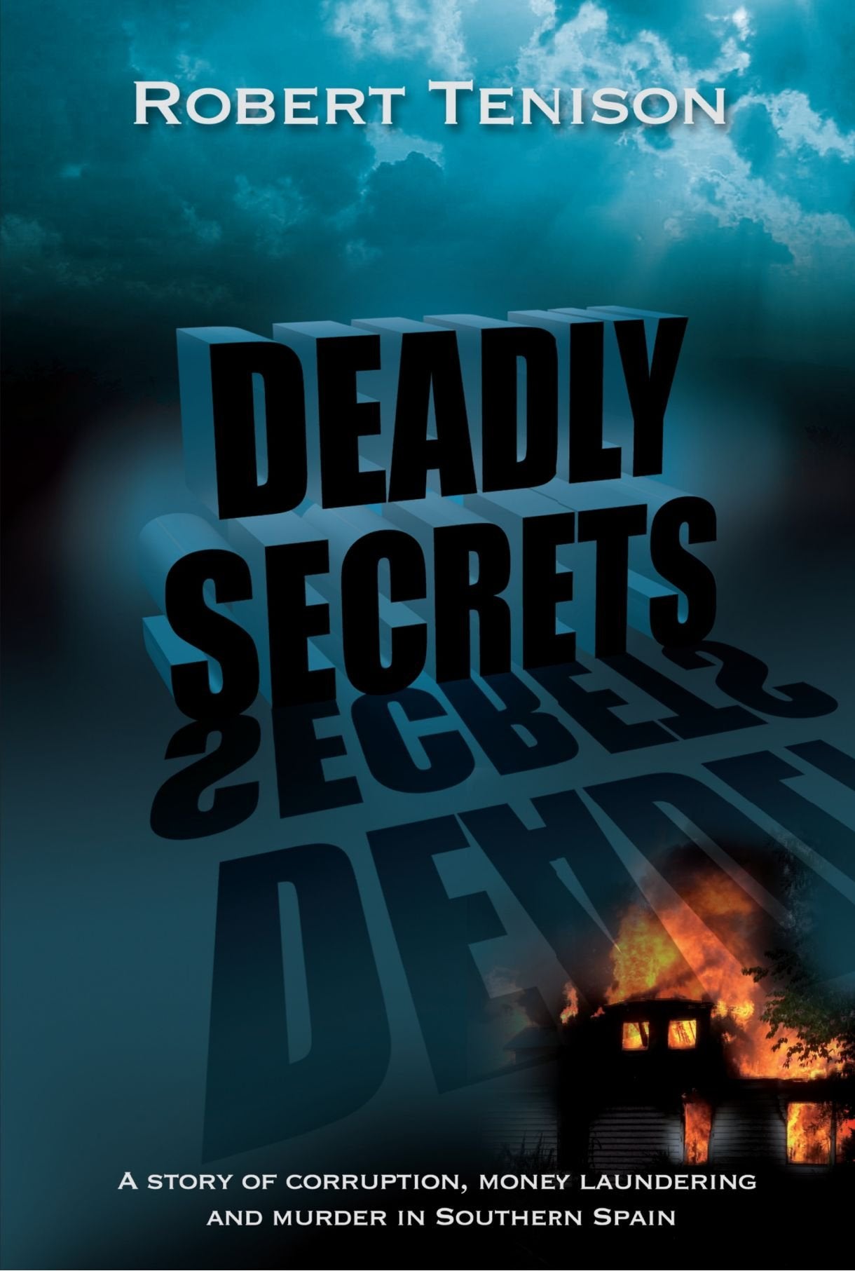 Deadly Secrets: A Tale of Corruption and Murder in Southern Spain Contemporary literature