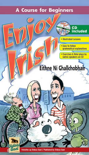 Enjoy Irish: A Foundation Course in the Irish Language Foreign Languages ​​& Dictionaries
