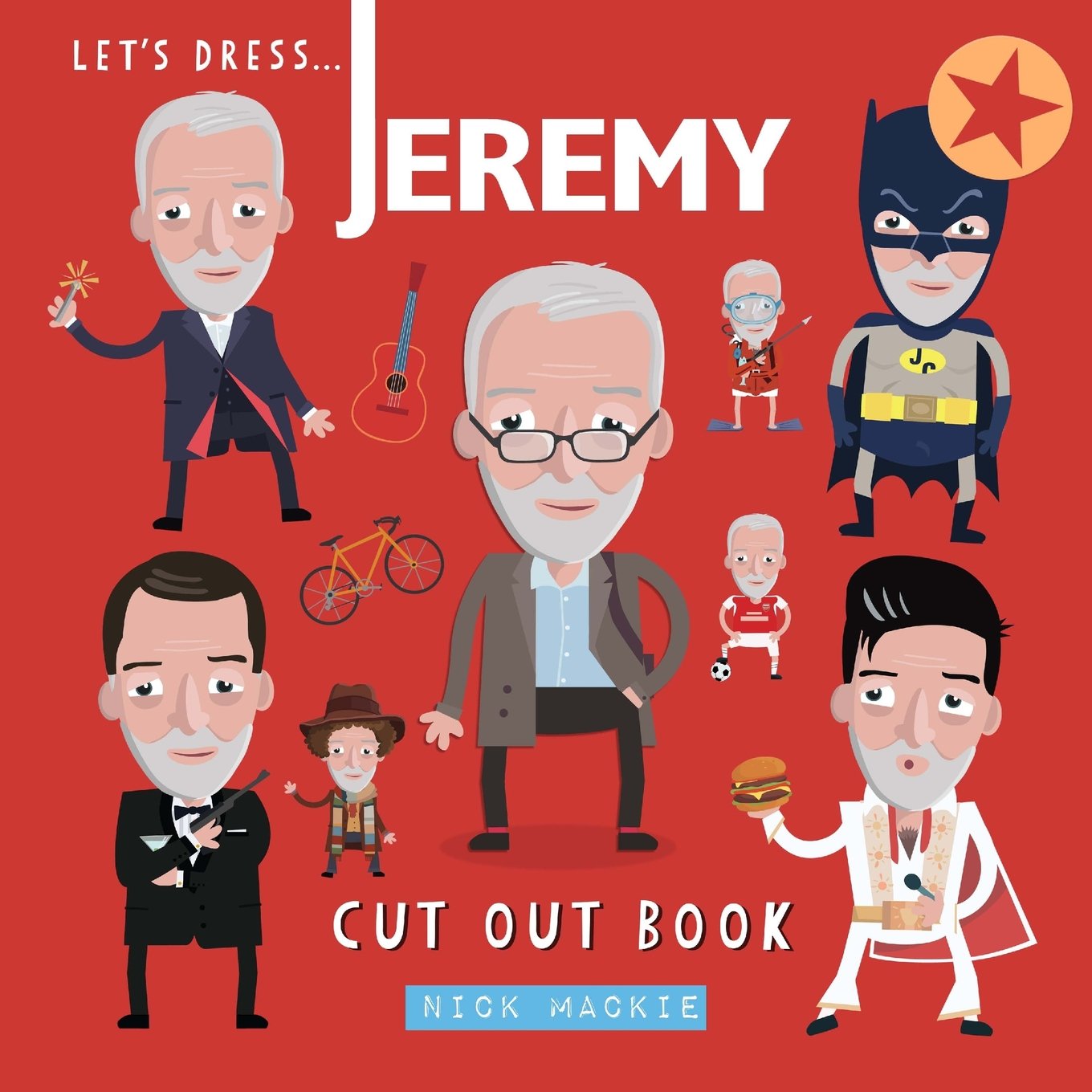 Let's dress Jeremy! : The Corbyn Cut Out book. Film, Art & Culture